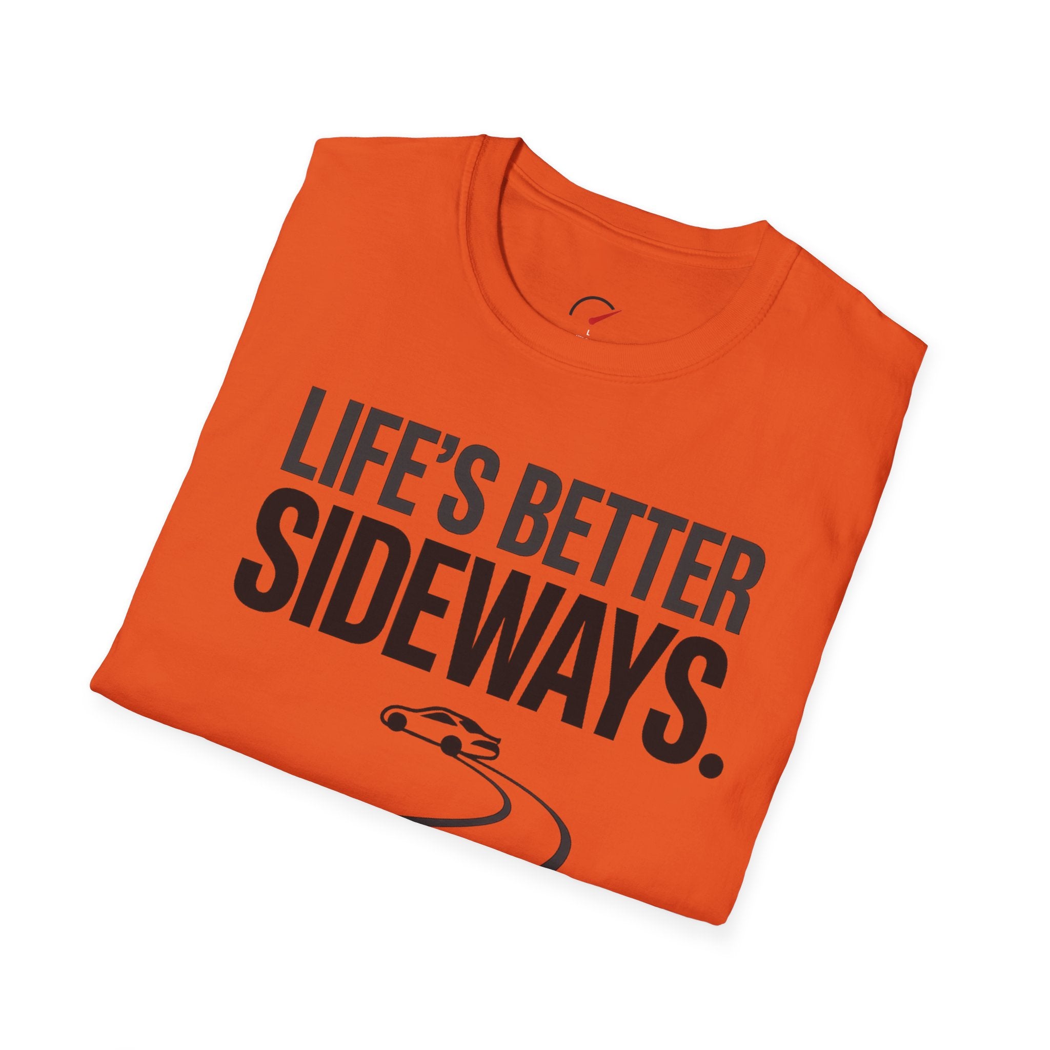 Life's Better Sideways T-Shirt