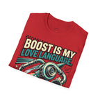 Boost Is My Love Language T-Shirt
