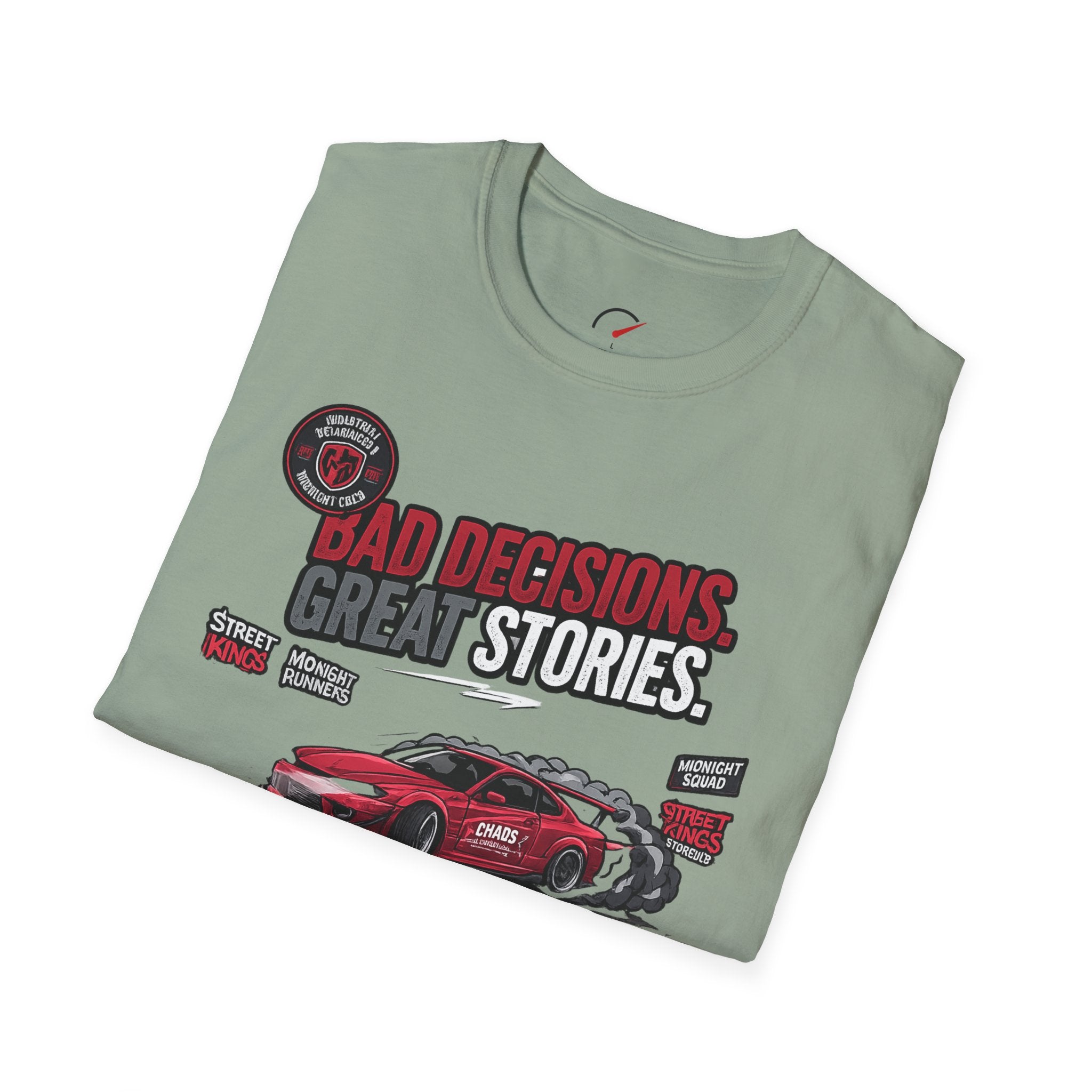 Bad Decisions Crazy Stories T-Shirt