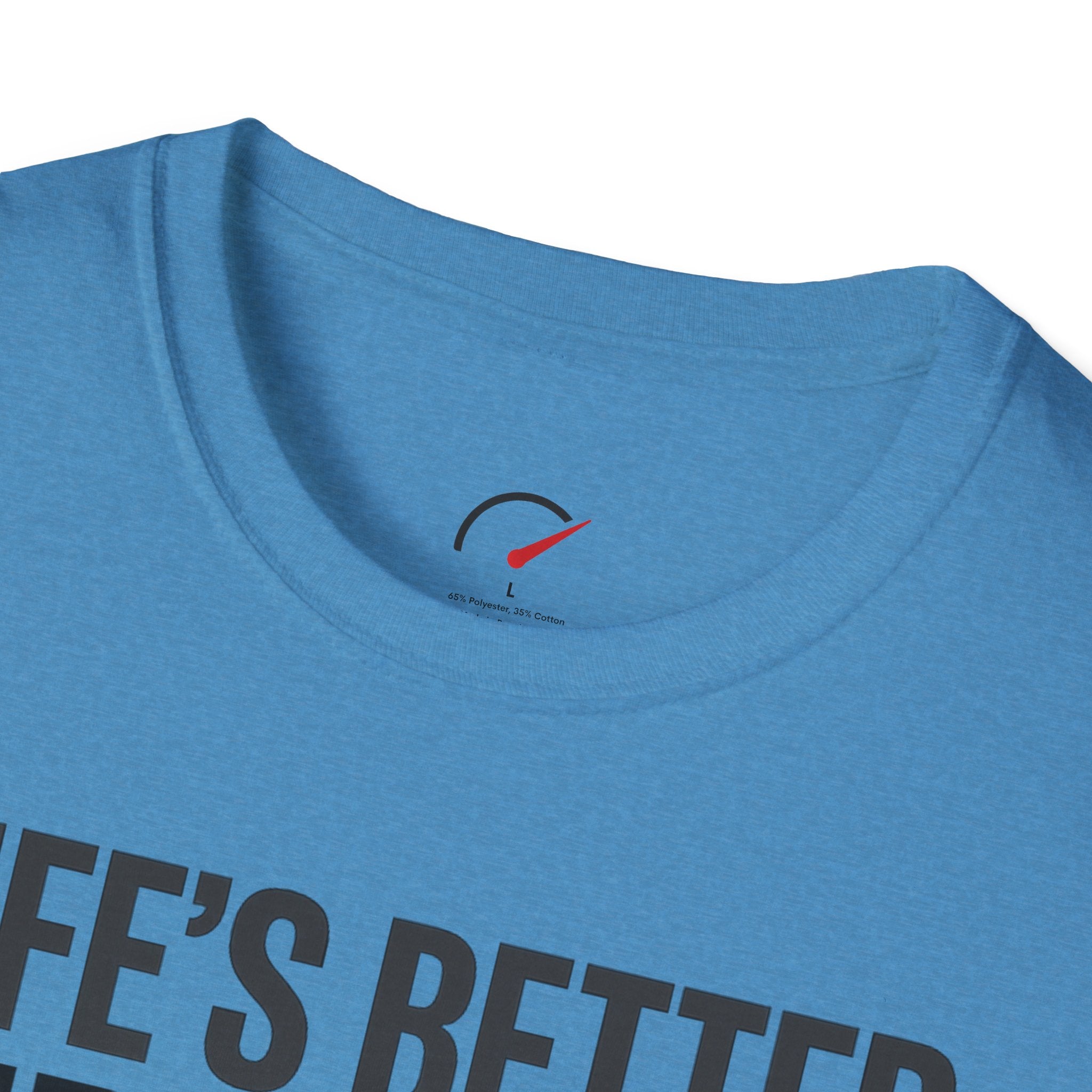 Life's Better Sideways T-Shirt