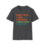 Things I Need T-Shirt