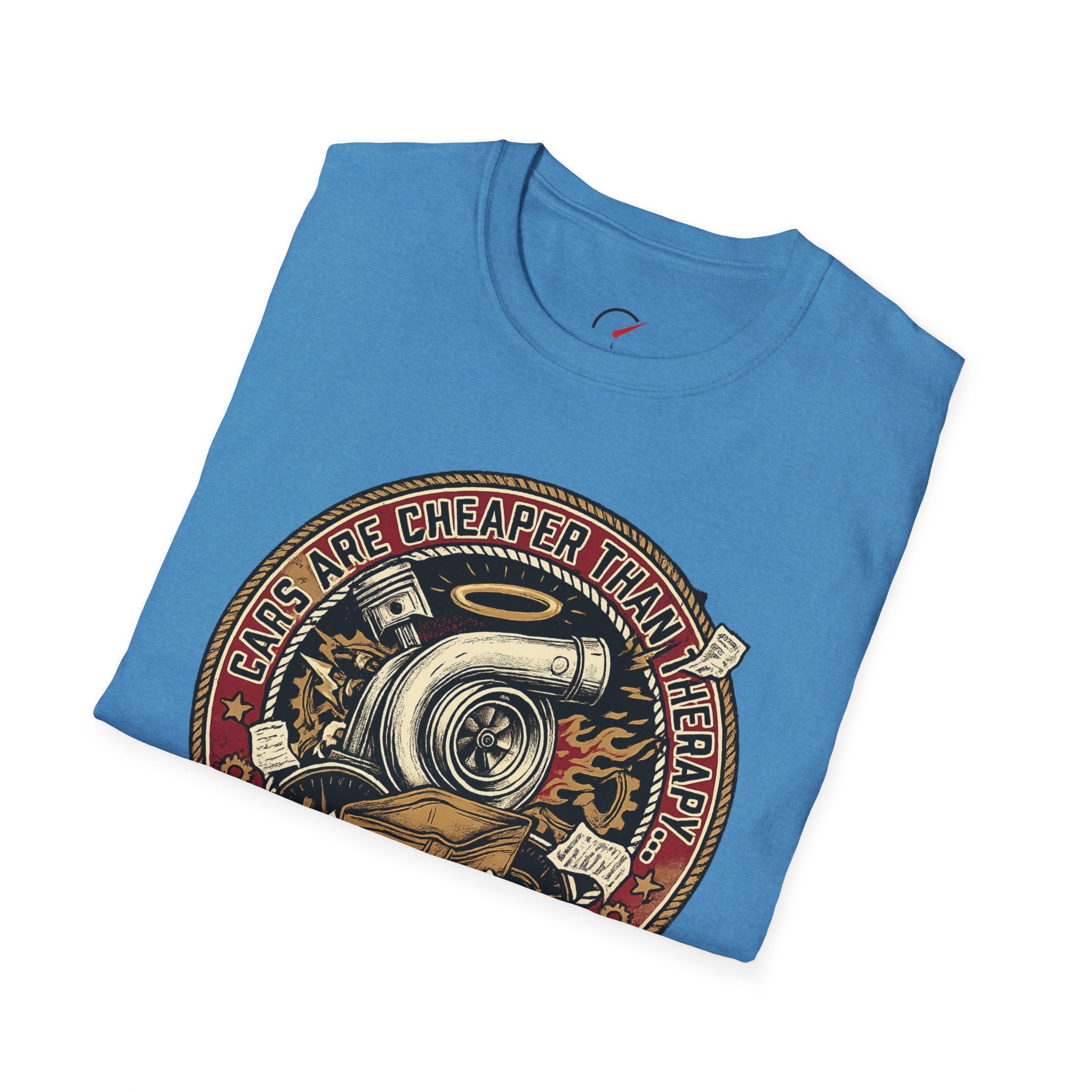 cars are cheaper than therapy T-Shirt