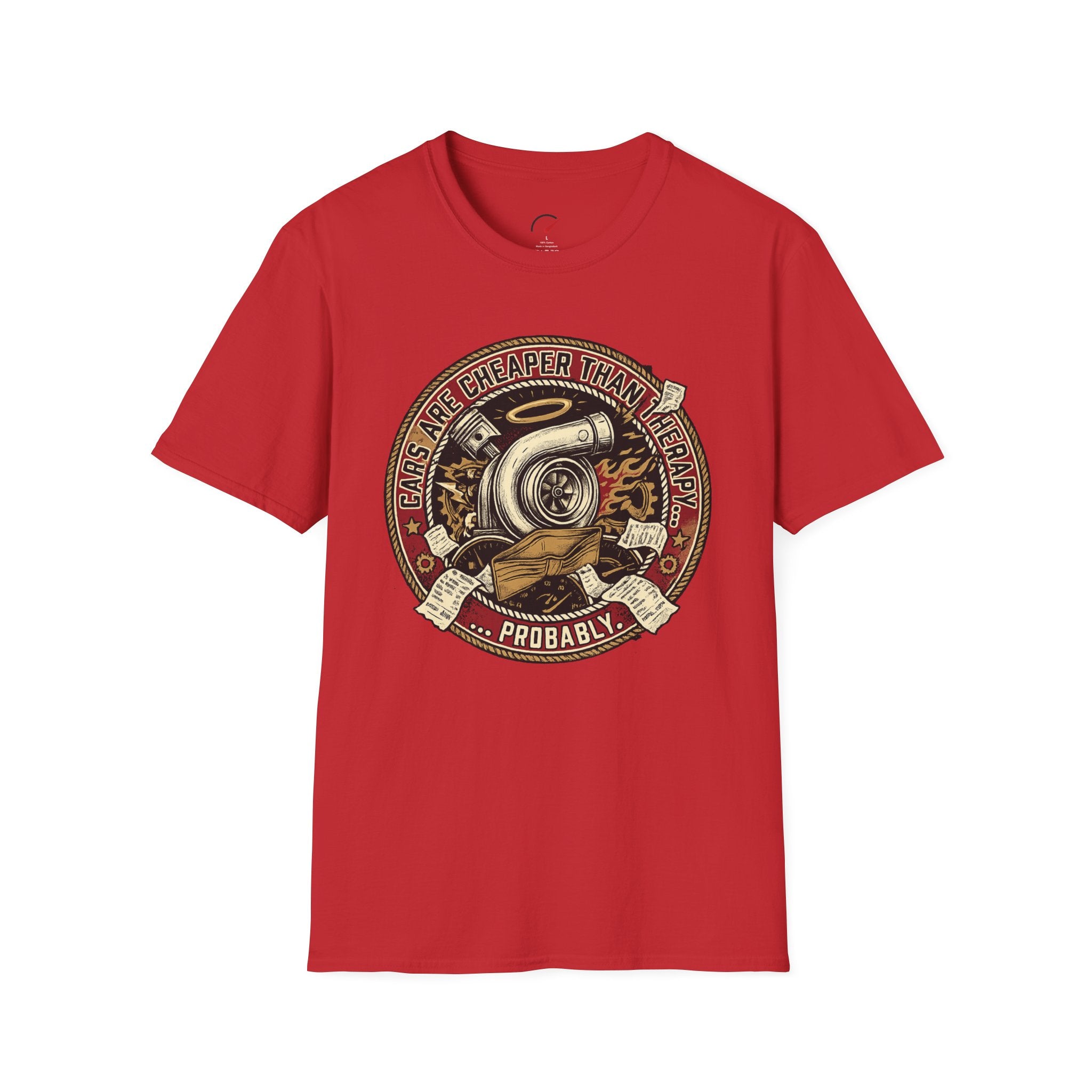 cars are cheaper than therapy T-Shirt