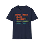 Things I Need T-Shirt