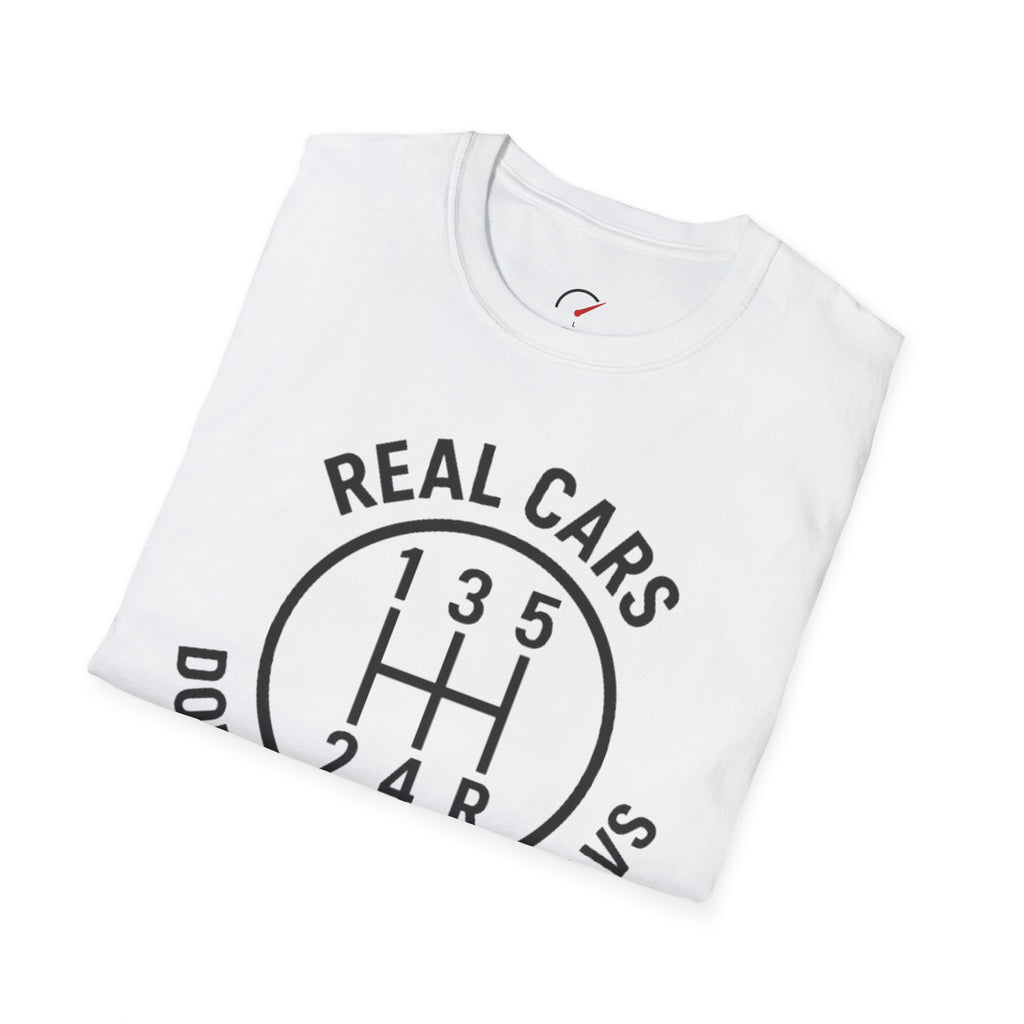 real cars don't shift themselves t-shirt