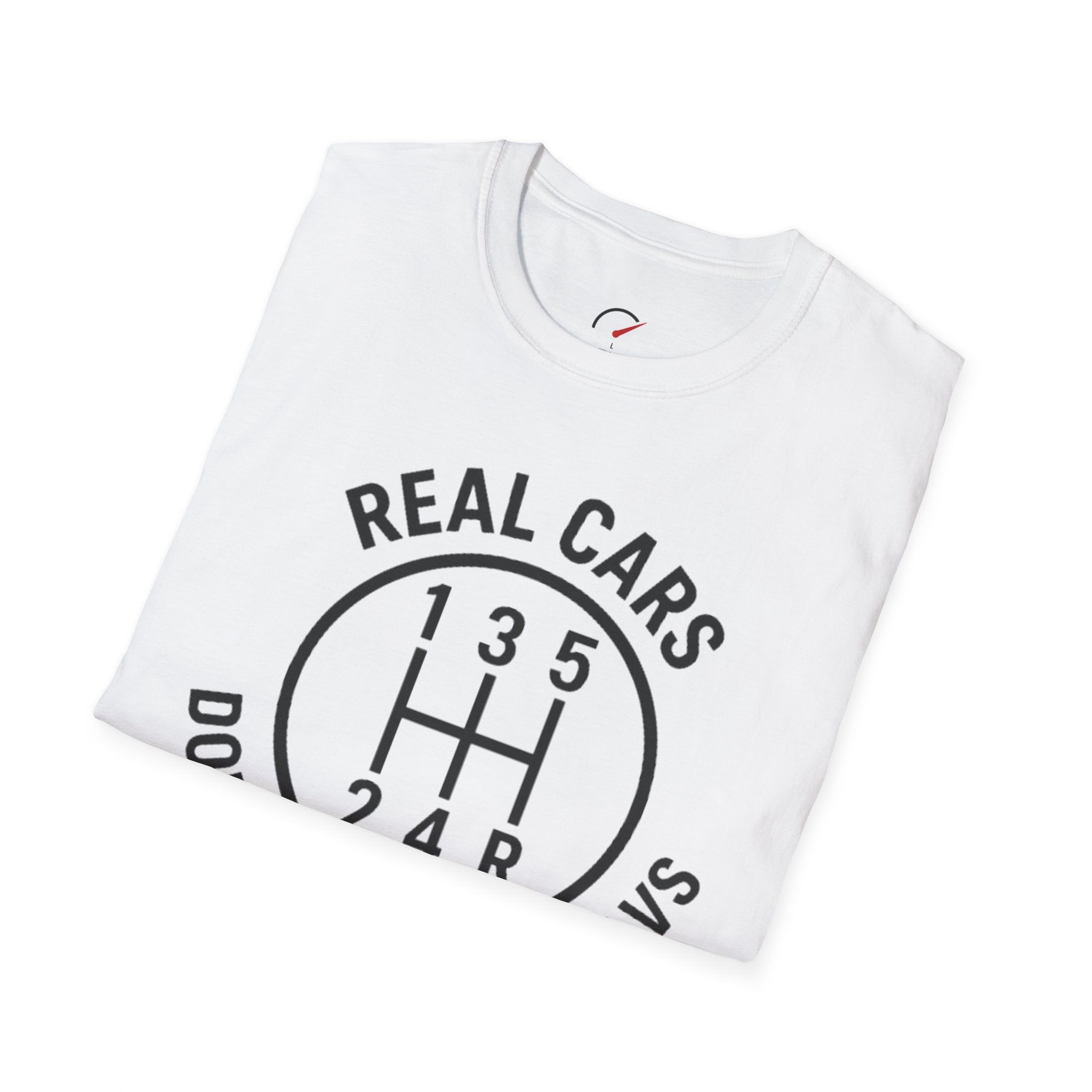 real cars don't shift themselves t-shirt