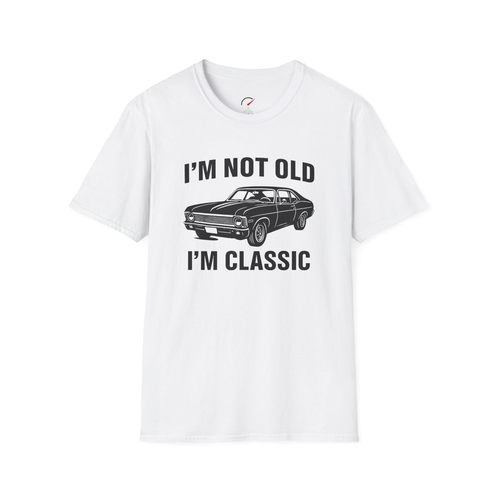 Im Not Old Im Classic T-Shirt