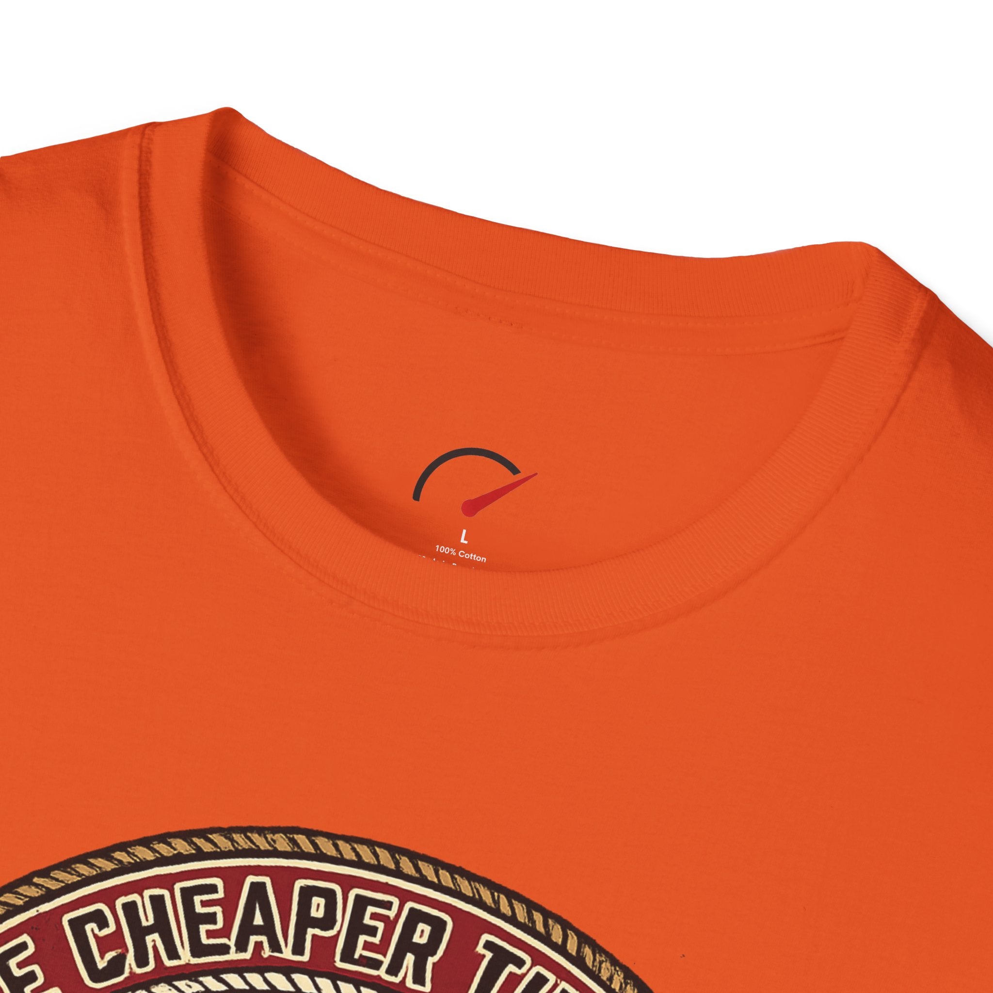 cars are cheaper than therapy T-Shirt