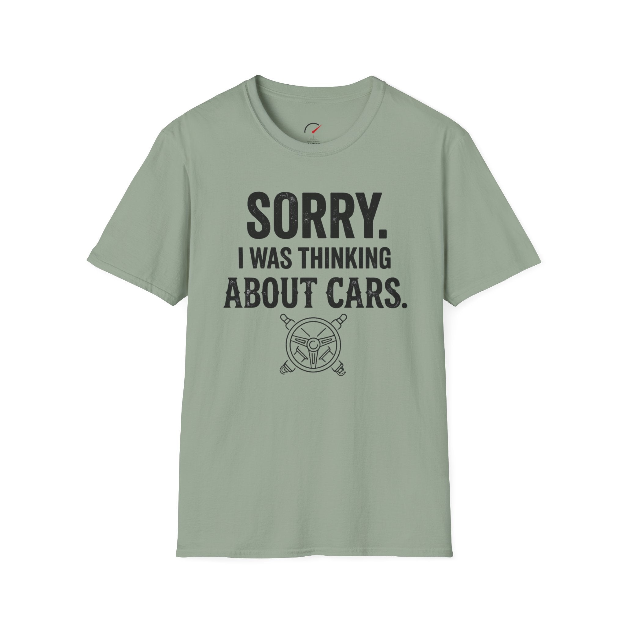 Sorry I Was Thinking About Cars T-Shirt
