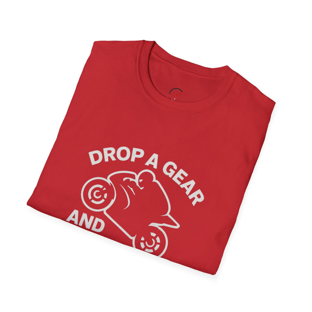 Drop a Gear and Disappear T-Shirt