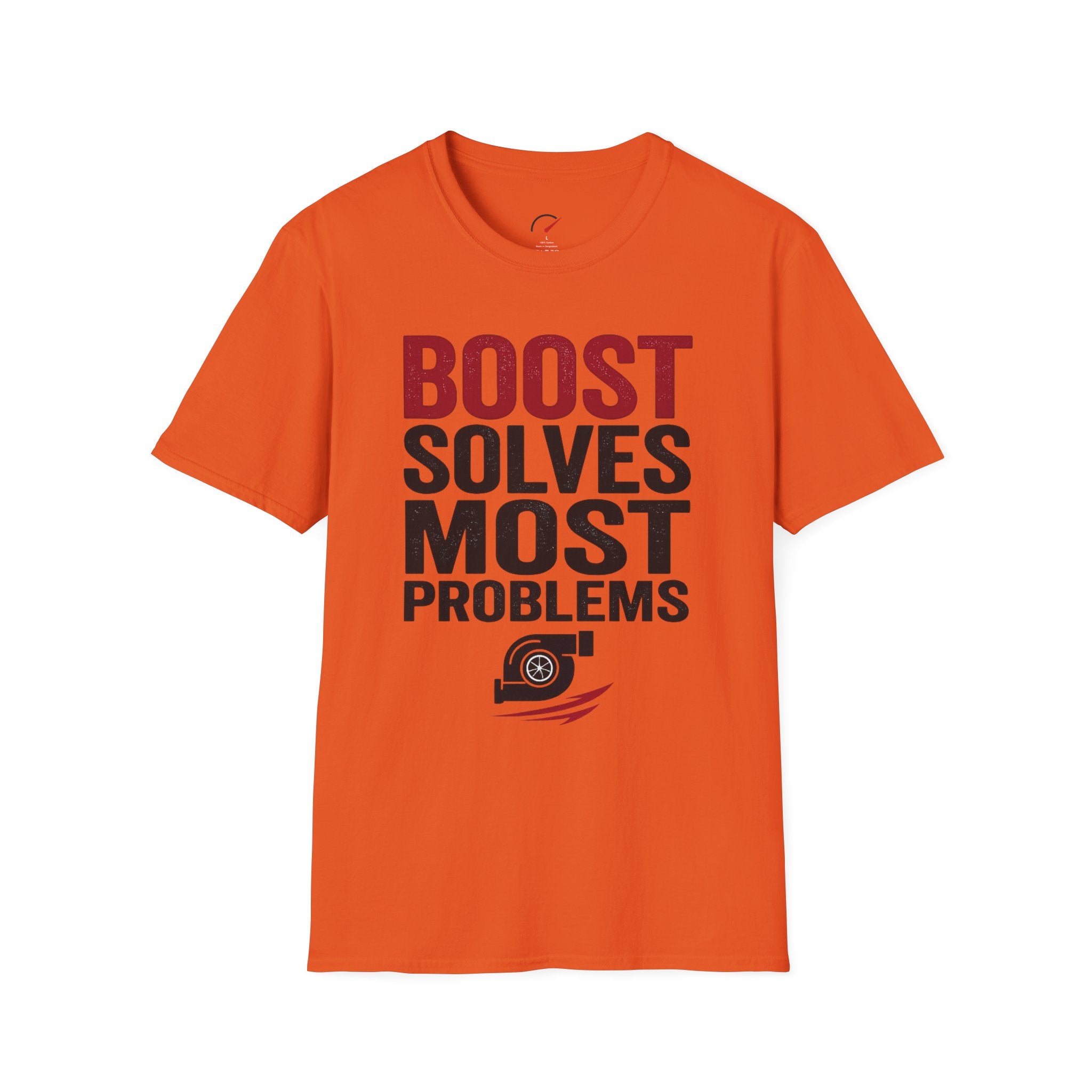 boost solves most problems T-Shirt