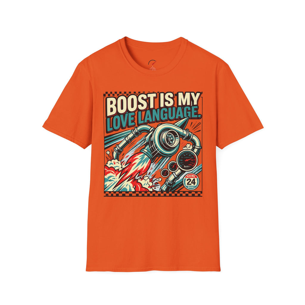 Boost Is My Love Language T-Shirt