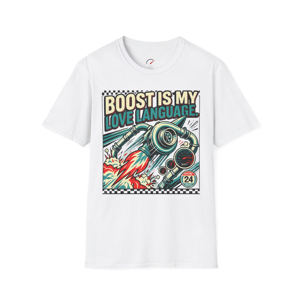 Boost Is My Love Language T-Shirt