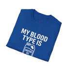 My Blood Type is 10w-30 T-Shirt