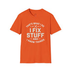 I Fix Stuff T-Shirt