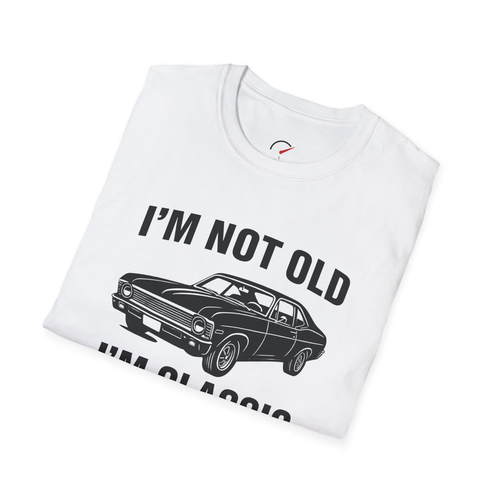 Im Not Old Im Classic T-Shirt