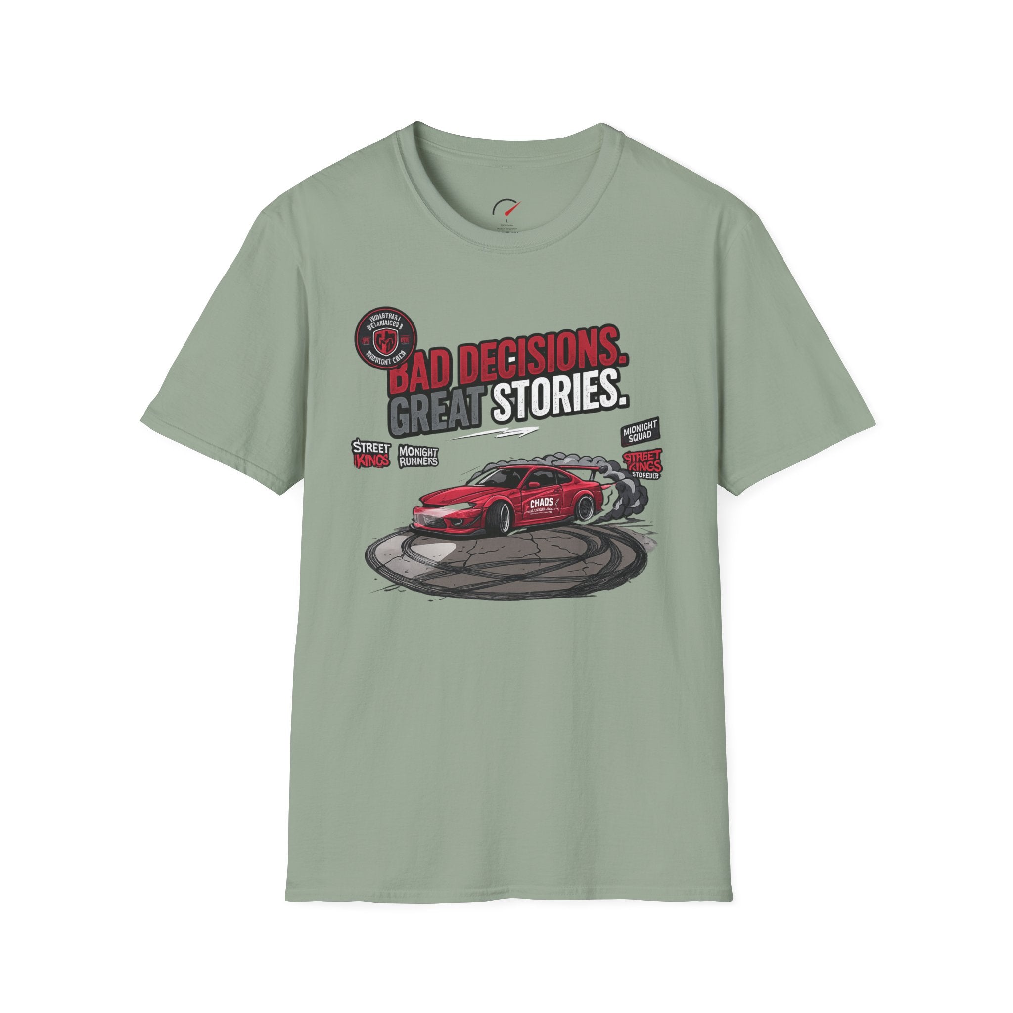 Bad Decisions Crazy Stories T-Shirt