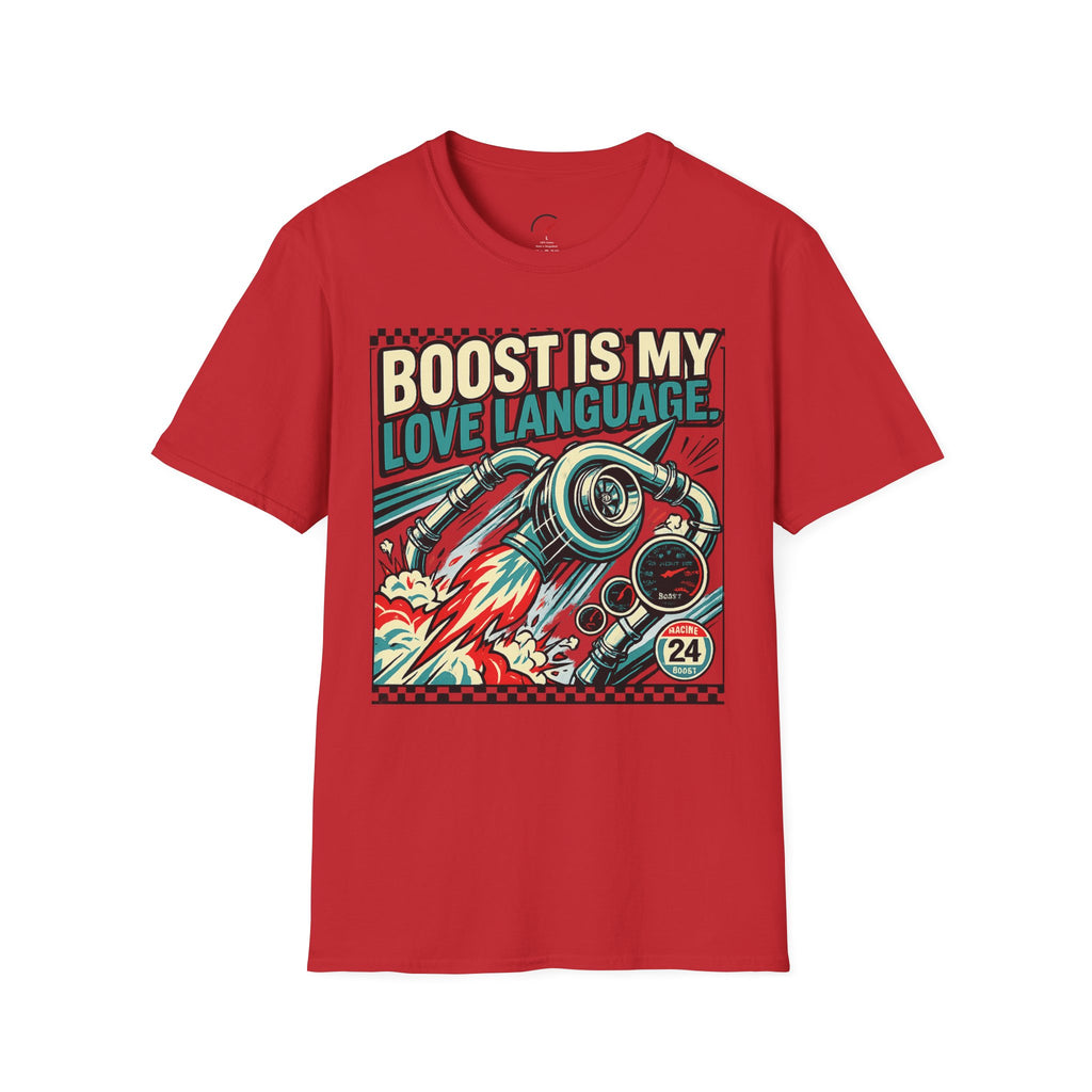 Boost Is My Love Language T-Shirt