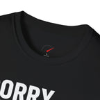 Sorry Officer T-Shirt