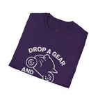 Drop a Gear and Disappear T-Shirt