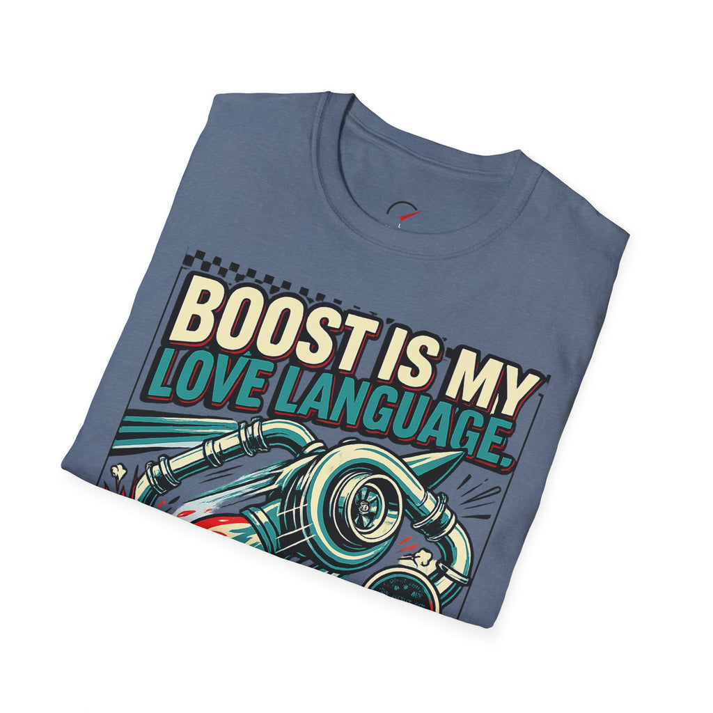 Boost Is My Love Language T-Shirt