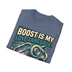 Boost Is My Love Language T-Shirt
