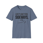 Life's Better Sideways T-Shirt