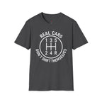real cars don't shift themselves t-shirt