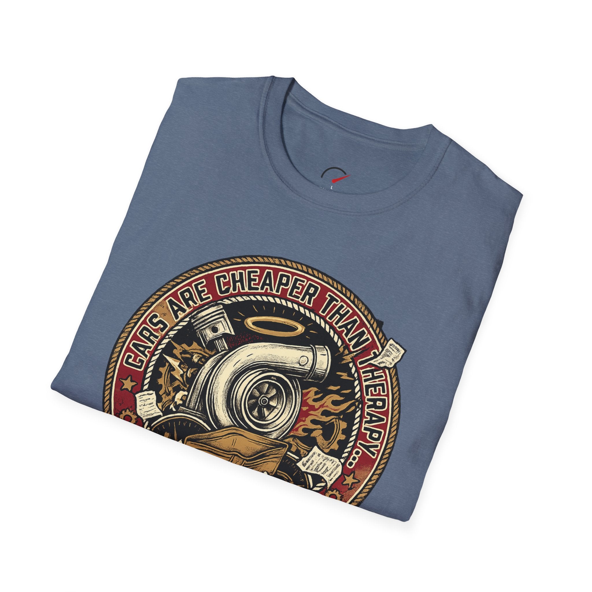 cars are cheaper than therapy T-Shirt
