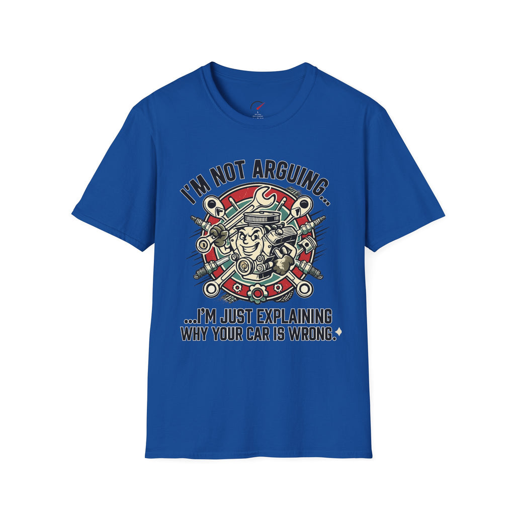 Im Not Arguing T-Shirt