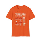 things i do T-Shirt