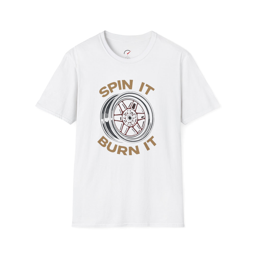 Spin It Burn It T-Shirt