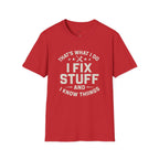 I Fix Stuff T-Shirt