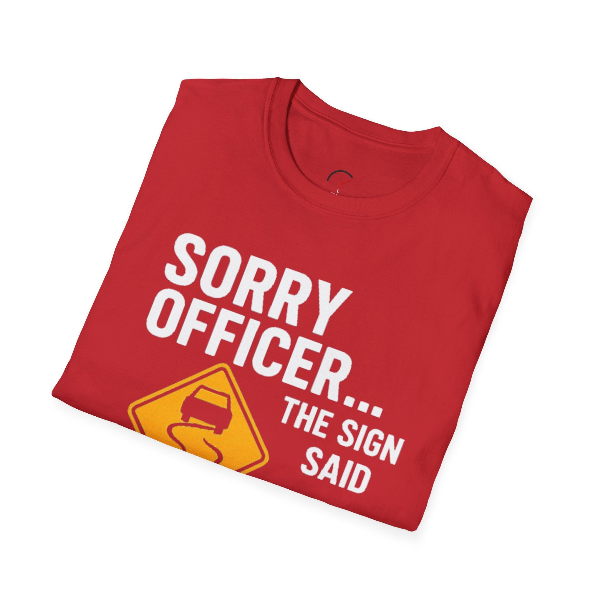 Sorry Officer T-Shirt