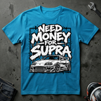 need money for supra T-Shirt