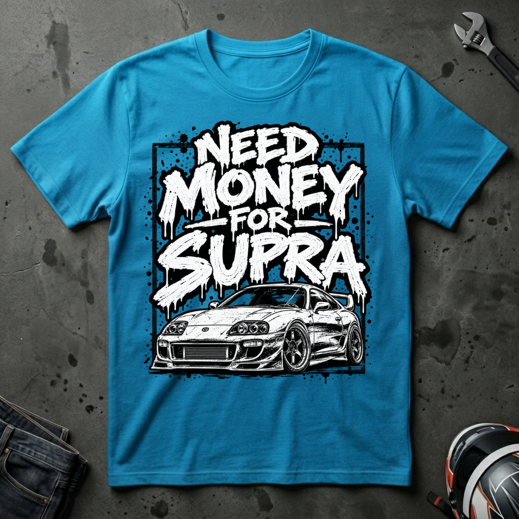 need money for supra T-Shirt