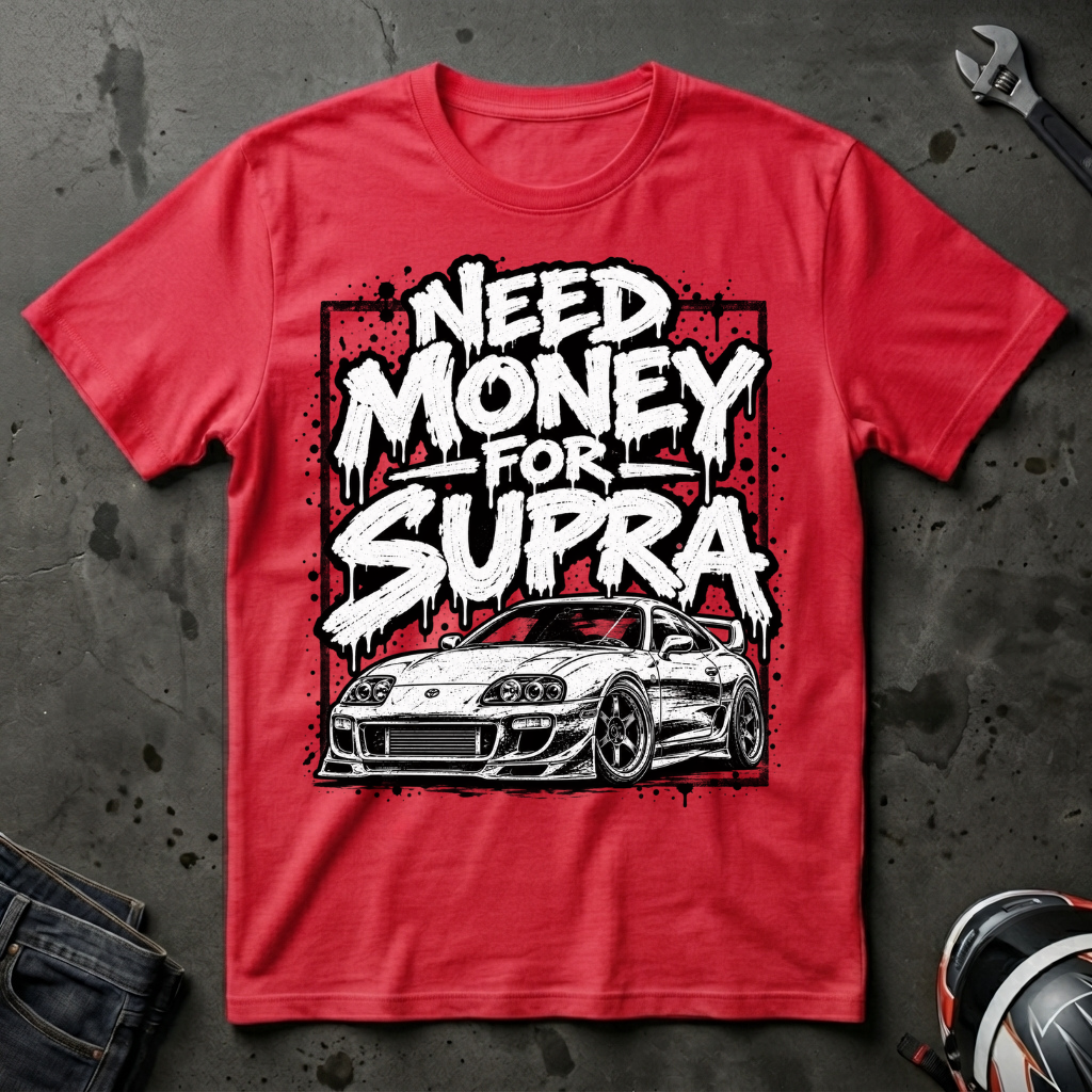 need money for supra T-Shirt