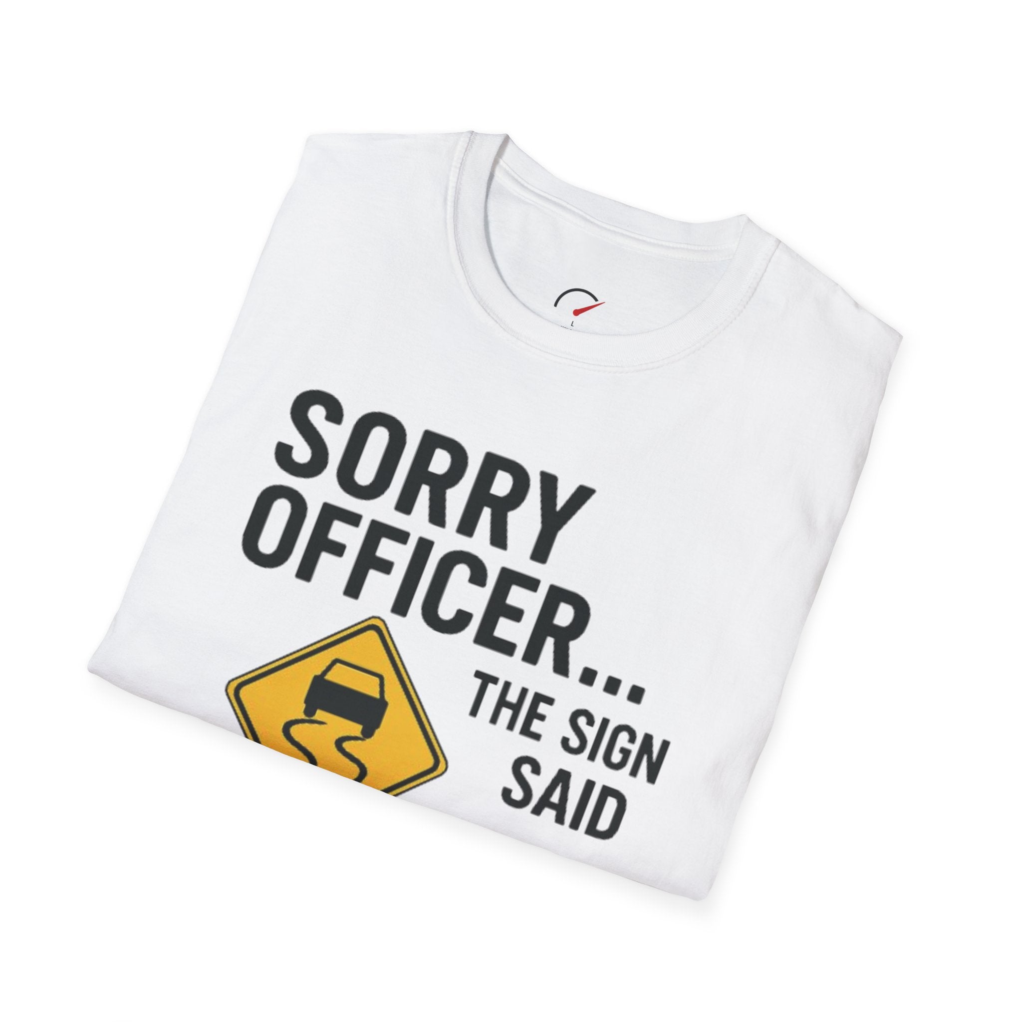 Sorry Officer T-Shirt