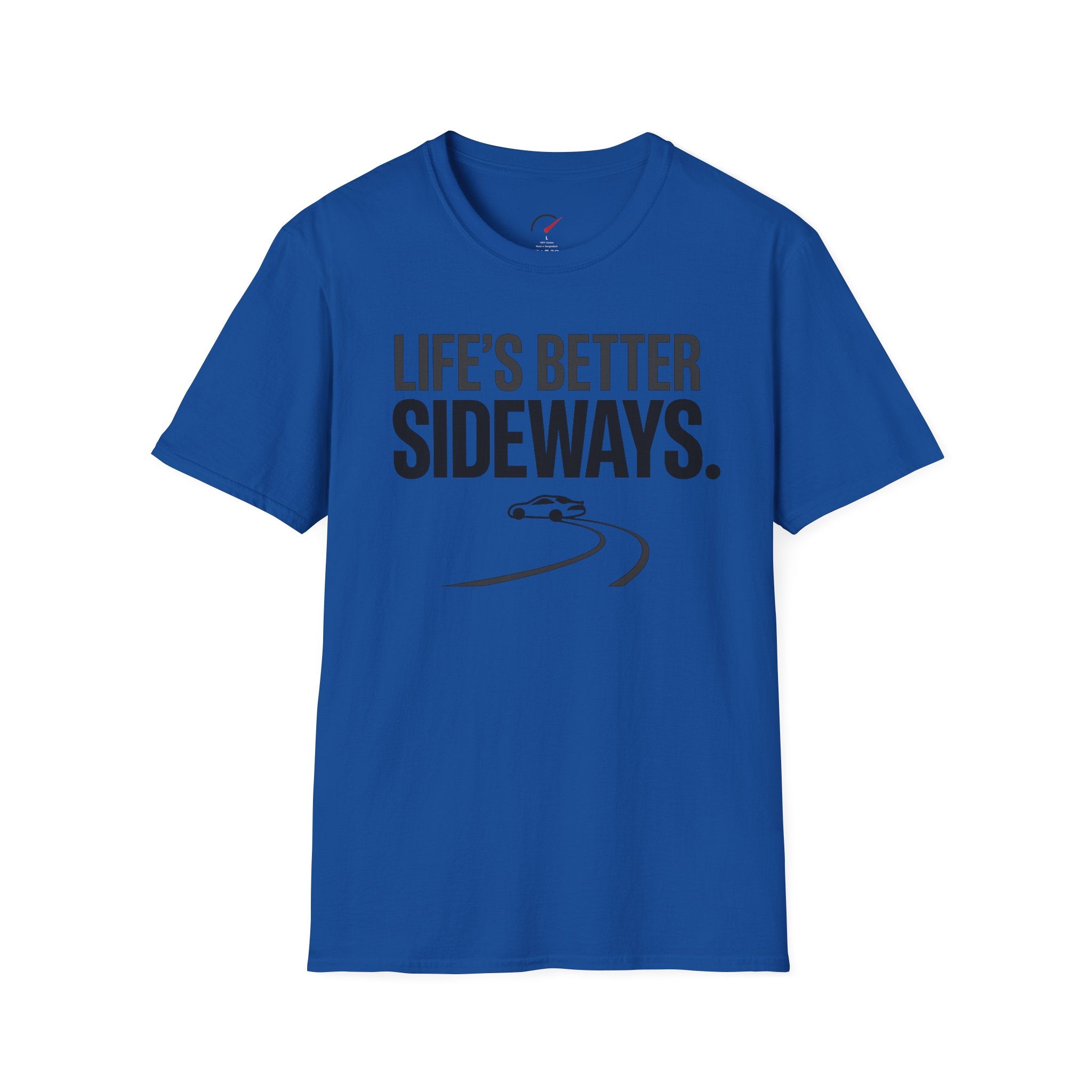 Life's Better Sideways T-Shirt