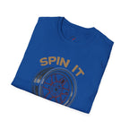 Spin It Burn It T-Shirt