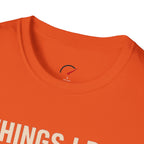 things i do T-Shirt