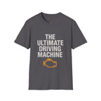 The Ultimate Driving Experience T-Shirt