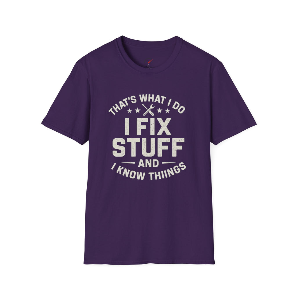 I Fix Stuff T-Shirt