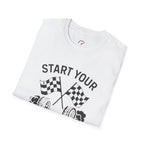 Start Your Engines T-Shirt
