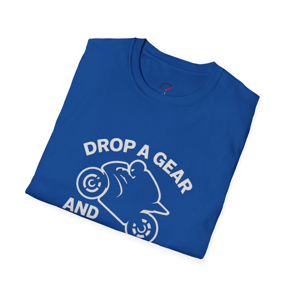 Drop a Gear and Disappear T-Shirt