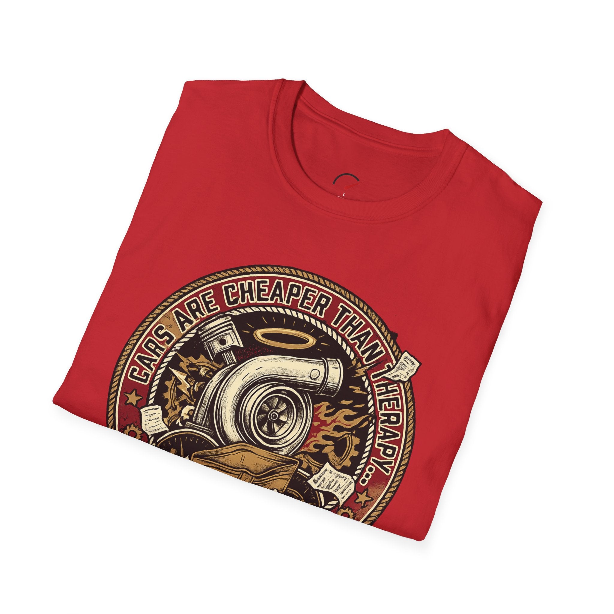 cars are cheaper than therapy T-Shirt
