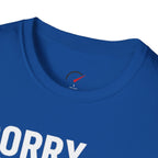 Sorry Officer T-Shirt