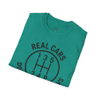 real cars don't shift themselves t-shirt