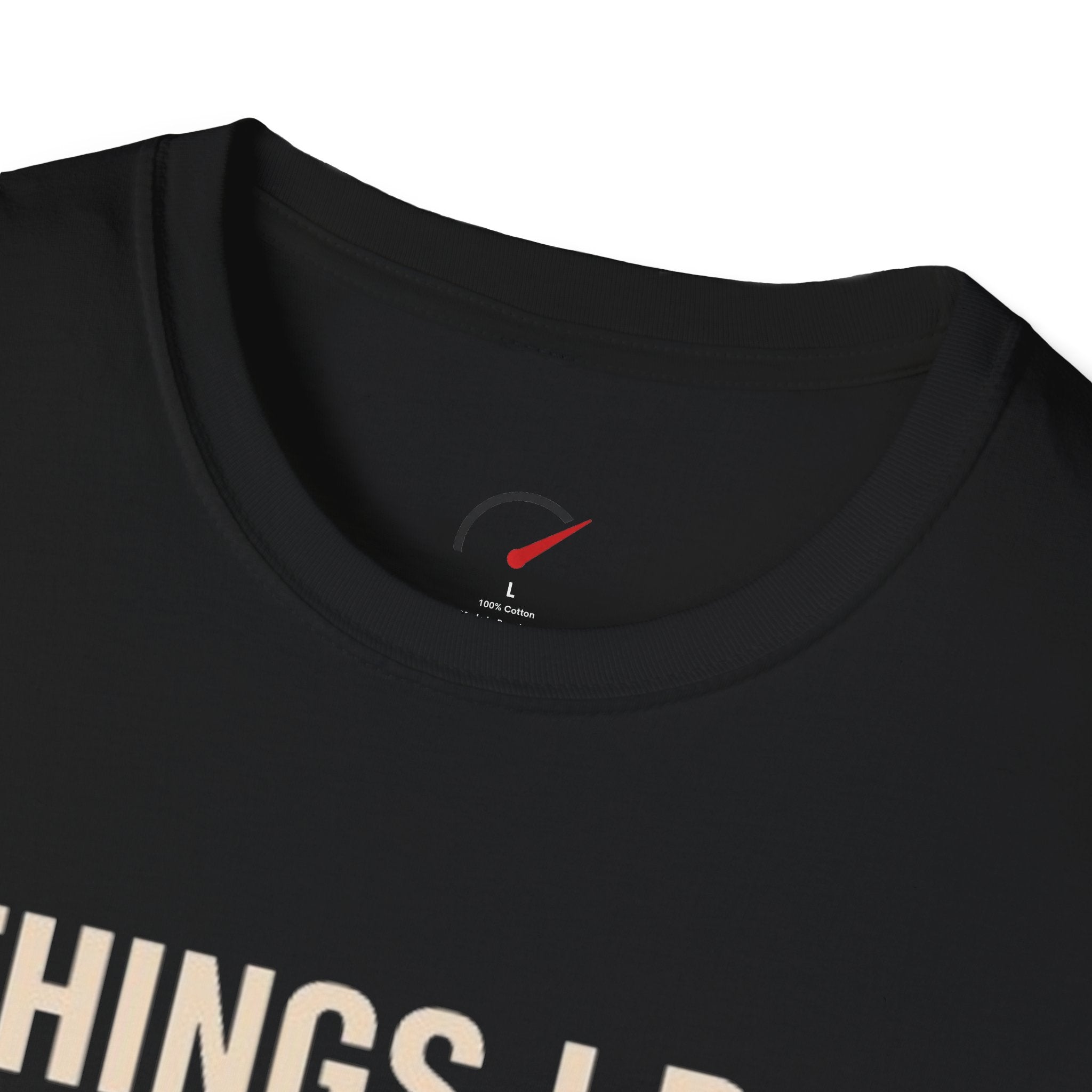 things i do T-Shirt