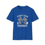 Start Your Engines T-Shirt